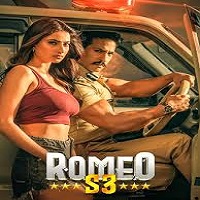 Romeo S3 (2025) Hindi Full Movie Watch Online HD Print Free Download