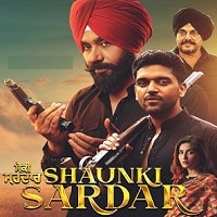 Shaunki Sardar (2025) Punjabi Full Movie Watch Online