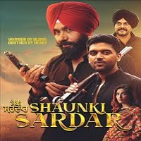 Shaunki Sardar (2025) Punjabi Full Movie Watch Online HD Print Free Download