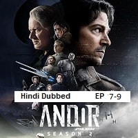 Star Wars: Andor (2025 Ep 7-9) Hindi Dubbed Season 2 Watch Online HD Print Free Download