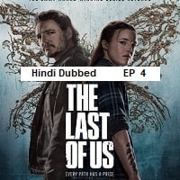 The Last of Us (2025 Ep 04) Hindi Dubbed Season 2 Watch Online HD Print Free Download