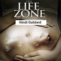 The Life Zone (2011) Hindi Dubbed Full Movie Watch Online