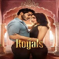 The Royals (2025) Hindi Season 1 Complete Watch Online HD Print Free Download