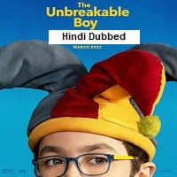 The Unbreakable Boy (2025) Hindi Dubbed Full Movie Watch Online HD Print Free Download