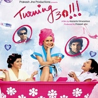 Turning 30!!! (2011) Hindi Full Movie Watch Online