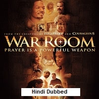 War Room (2015) Hindi Dubbed Full Movie Watch Online