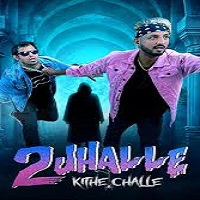 2 Jhalle Kithe Challeh (2025) Punjabi Full Movie Watch Online HD Print Free Download