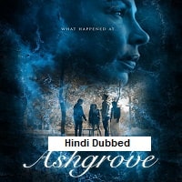Ashgrove (2022) Hindi Dubbed Full Movie Watch Online HD Print Free Download