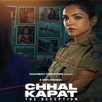 Chhal Kapat – The Deception (2025) Hindi Season 1 Complete Watch Online