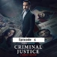 Criminal Justice: A Family Matter (2025 Ep 6) Hindi Season 1 Watch Online HD Print Free Download