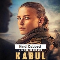 Kabul (2025) Hindi Dubbed Season 1 Complete Watch Online HD Print Free Download