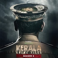 Kerala Crime Files (2025) Hindi Season 2 Complete Watch Online