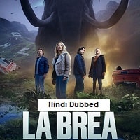 La Brea (2024) Hindi Dubbed Season 3 Complete Watch Online HD Print Free Download