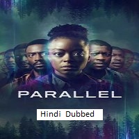Parallel (2024) Hindi Dubbed Full Movie Watch Online HD Print Free Download
