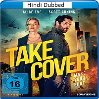 Take Cover (2024) Hindi Dubbed Full Movie Watch Online HD Print Free Download