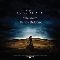 The Dunes (2019) Hindi Dubbed Full Movie Watch Online HD Print Free Download