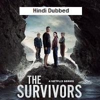 The Survivors (2025) Hindi Dubbed Season 1 Complete Watch Online