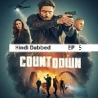Countdown (2025 Ep 5) Hindi Dubbed Season 1 Watch Online HD Print Free Download-