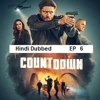 Countdown (2025 Ep 6) Hindi Dubbed Season 1 Watch Online HD Print Free Download-