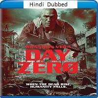 Day Zero (2022) Hindi Dubbed Full Movie Watch Online HD Print Free Download