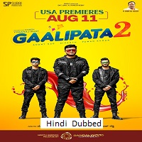 Gaalipata 2 (2022) Hindi Dubbed Full Movie Watch Online HD Print Free Download