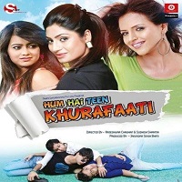 Hum Hai Teen Khurafaati (2014) Hindi