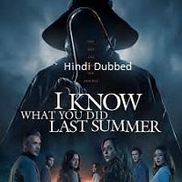 I Know What You Did Last Summer (2025) Hindi Dubbed Full Movie Watch Online HD Print Free Download