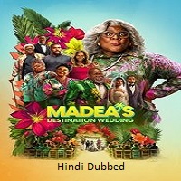 Madea’s Destination Wedding (2025) Hindi Dubbed Full Movie Watch Online HD Print Free Download