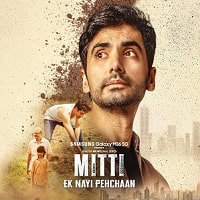 Mitti – Ek Nayi Pehchaan (2025) Hindi Season 1 Complete Watch Online