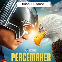 Peacemaker (2022) Hindi Dubbed Season 1 Complete Watch Online HD Print Free Download