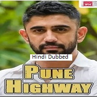 Pune Highway (2024) Hindi Dubbed Full Movie Watch Online HD Print Free Download