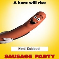 Sausage Party (2016) Hindi Dubbed Full Movie Watch Online HD Print Free Download