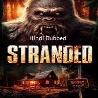 Stranded (2023) Hindi Dubbed Full Movie Watch Online HD Print Free Download