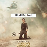 The Old Guard 2 (2025) Hindi Dubbed Full Movie Watch Online HD Print Free Download