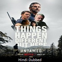 UNTAMED (2025) Hindi Dubbed Season 1 Complete