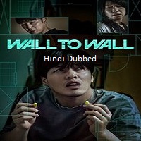 Wall to Wall (2025) Hindi Dubbed Full Movie Watch Online HD Print Free Download