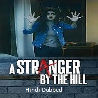 A Stranger by the Hill (2024) Hindi Dubbed