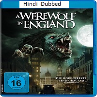 A Werewolf in England (2020) Hindi Dubbed Full Movie Watch Online HD Print Free Download