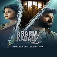 Arabia Kadali (2025) Hindi Season 1 Complete Watch Online HD Print Free Download