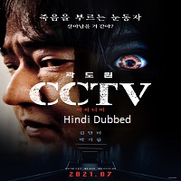 CCTV (2021) Hindi Dubbed Full Movie Watch Online HD Print Free Download