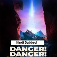 Danger! Danger! (2021) Hindi Dubbed Full Movie Watch Online