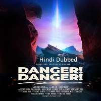 Danger! Danger! (2021) Hindi Dubbed Full Movie Watch Online HD Print Free Download
