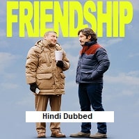 Friendship (2025) Hindi Dubbed Full Movie Watch Online HD Print Free Download