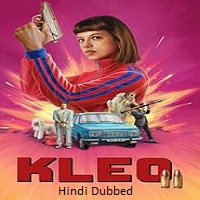 Kleo (2024) Hindi Dubbed Season 2 Complete