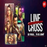 Line Cross (2025) Hindi Season 1 Complete Watch Online HD Print Free Download