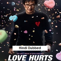 Love Hurts (2025) Hindi Dubbed Full Movie Watch Online