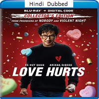 Love Hurts (2025) Hindi Dubbed Full Movie Watch Online HD Print Free Download