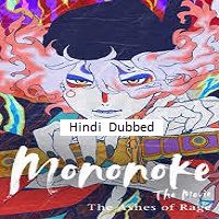 Mononoke the Movie: Chapter II The Ashes of Rage (2025) Hindi Dubbed Full Movie Watch Online HD Print Free Download