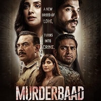 Murderbaad (2025) Hindi Full Movie Watch Online