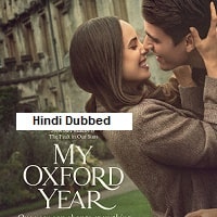 My Oxford Year (2025) Hindi Dubbed Full Movie Watch Online